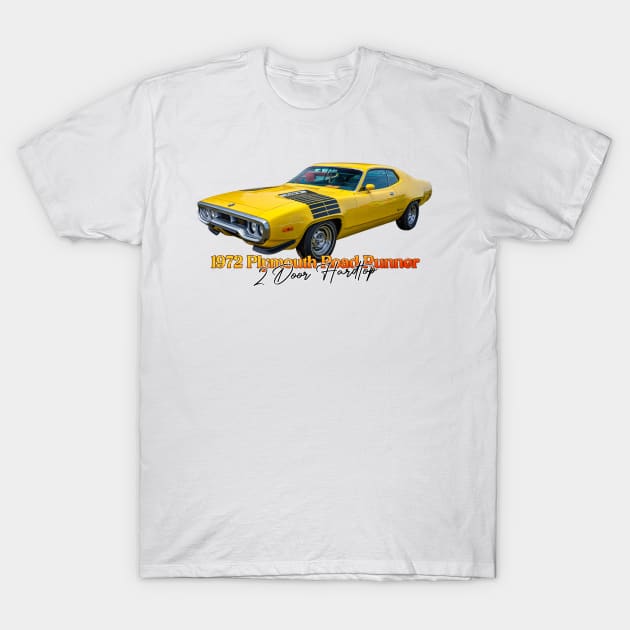 1972 Plymouth Road Runner 2 Door Hardtop T-Shirt by Gestalt Imagery